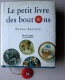 LE PETIT LIVRE DES BOUTONS/ DIANA EPSTEIN/ MINI LIBRI 1997 JA, PARIS - Mode