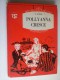 M#0E60 E.Porter POLLYANNA CRESCE Ed.AMZ 1961/ILLUSTRATO U.FAINI - Antichi