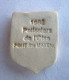 FEVE PERSO PERSONALISEE PATISSIERS DE L'OISE - BLASON PONT STE MAXENS 1992 - Regioni