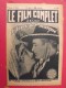 Delcampe - Revue Le Film Complet. 1930-1931. Une Revue à Choisir. - Cinéma/Télévision