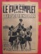 Delcampe - Revue Le Film Complet. 1930-1931. Une Revue à Choisir. - Cinéma/Télévision