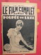 Delcampe - Revue Le Film Complet. 1930-1931. Une Revue à Choisir. - Cinéma/Télévision