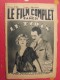 Delcampe - Revue Le Film Complet. 1930-1931. Une Revue à Choisir. - Cinéma/Télévision