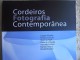 PHOTO PHOTOGRAPHY ART BOOK - CORDEIROS FOTOGRAFIA CONTEMPORANEA HELENA ALMEIDA THOMAS RUFF - Kultur