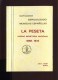 - LA PESETA . UNIDAD MONETARIA NACIONAL  1868/1973 . J. A. VICENTI . MADRID 1973 . - Books & Software