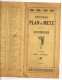 Ancien Plan De METZ Et Des Environs Ed. E. WEBER 15, Rue Lafayette Metz 2e EDITION Prix: 4 Francs CARTE TOPOGRAPHIE S304 - Cartes Topographiques