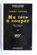 LIVRE POLICIER  NRF GALLIMARD Avec JACQUETTE N° 0104 10-1951 - MA TÊTE A COUPER - JIMMY STARR - NRF Gallimard