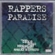 Disque CD RAPPERS PARADISE Featuring Coolio Genius Nonchalant Lost Boyz Wreckx N Effects  Rump Shaker Curiosity Illa Kil - Rap & Hip Hop