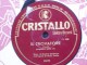 CRISTALLO - IL TROVATORE - ORCHESTRA SINFONICA DELL'OPERA DI STATO BERLINO - 78 Rpm - Schellackplatten