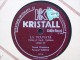 KRISTALL - LA TRAVIATA . GRANDE  ORCHESTRA  FERNAND WARMS - 78 G - Dischi Per Fonografi