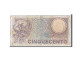 Billet, Italie, 500 Lire, 1979, KM:94, B - 500 Lire