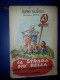 M#0F21 Nonno Pazienza LA STRADA PIU' BELLA Ed.Gambino 1948/illustrazioni E.Sacchi - Antiguos