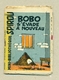 Petit Livret Collection Mini-Bibliothèque Mini-Récit SPIROU N°73 Bobo S'évade à Nouveau Détenu Detained TB.Etat - Autres & Non Classés