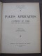 1938 PAGES AFRICAINES AFRIQUE DU NORD ALGER JEANNE SORREL ALGERIE CONSTANTINE TUNIS CARTHAGE TIMGAD RABAT SFAX FEZ - 1901-1940