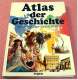 Delcampe - Bildband Großformat - Atlas Der Geschichte - Von Den Anfängen Bis Zum 20. Jahrhundert - Delphin Verlag M. Illustrationen - Kronieken & Jaarboeken