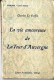 LA VIE AMOUREUSE DE LA TOUR D AUVERGNE  CHARLES LE GOFFIC 1929  -  205 PAGES - Limousin