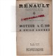 RENAULT - BILLANCOURT- NOTICE ENTRETIEN MOTEUR 4.C. 100 A HUILE LOURDE - CAMION - JUILLET 1937 - RARE - Camion