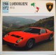 FICHE TECHNIQUE ILLUSTREE De VOITURE AUTOMOBILE ANCIENNE - LAMBORGHINI MIURA De 1968 - En Parfait Etat - - Automobili