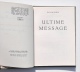 Delcampe - La Bouverie / Frameries / Mons : OVIDE DIEU - ULTIME MESSAGE, Poèmes - Posthume, 1957 - Exemplaire HC Vergé - TTBE ! - Autres & Non Classés