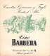 03438 "MONTA' D'ALBA  (CN) - CASETTA GIACOMO E FIGLI" ETICHETTE ORIGINALI CON SCENA DI VENDEMMIA. - Altri & Non Classificati