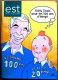 EST MAGAZINE Spécial Hergé N° 422 (2007) : 100% Tintin Pour Les 100 Ans D'Hergé > Couverture De Philippe Delestre - Hergé