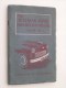 The HILLMAN MINX OWNER'S HANDBOOK Mark III - A Product Of The Rootes Group - Anno 1949 ( Zie Foto´s Voor Details ) - Voitures