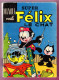 Super Félix Le Chat - Miaou Voilà - TP - PLNT - 2 Numéros En 1 Volume - 1969 - Aquarium - Poisson - Médecin - Félix Le Chat