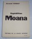 Expédition Moana De Bernard GORSKY, 1957 PECHE SOUS MARINE NOUMEA TAHITI PAPEETE NOUVELLE CALEDONIE - Géographie