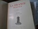 DORANGE (J.) Et Gustave DUPONT-FERRIER.- 1910- LA FRANCE INCONNUE * COUVERTURE CUIR - Geschiedenis & Kunst