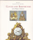 CLOCKS And BAROMETERS In The Wallace Collection, Peter HUGHES, Pendules Et Baromètres, 1994 - Libros Sobre Colecciones