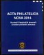 ACTA PHILATELICA NOVA 2014. CROATIAN PHILATELIC ALMANAC, PUBLISHED ANNUALLY. - Andere & Zonder Classificatie