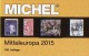 MICHEL Mittel-/Süd-Europa Katalog 2015/2016 Neu 132€ Part 1+3 A UN CH Genf Wien CZ CSR HU Italy Fiume Jugoslavia Vatikan - Alemán