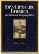 TORE TURME UND BRUNNEN 1924  -  64 PAGES - Alemania Todos