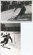 RARO  Foto Postius  4 Photos Originales 1954 Ski Slalom Géant Espana Erika Mahringer Rose Gebler Bruno Burrini B Perret - Sport