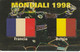 CARTA TELEFONICA INTERNAZIONALE PHONECARD - MONDIALI DI CALCIO 1998 IN FRANCIA "FRANCIA / BELGIO - LEGGI - Sport