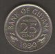GUYANA 25 CENTS 1990 - Guyana