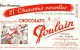 2 Buvards : Chocolats Poulain Chansons De France. Hardi Les Gars, Ma Petite Folie - Kakao & Schokolade