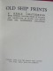 Delcampe - Old Ship Prints. Chatterton. 1927. 182 Pages. 110 Illustrations N&B Et Couleurs. Bateaux Anciens (en Anglais) - Schiffe