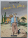 APRES LA PLUIE + LE CAHIER BLEU Tomes 1 Et 2 EO Par JUILLARD - Wholesale, Bulk Lots