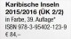 Karibik K-Z Amerika 2/2 Michel Katalog 2015/2016 Neu 84€ Kuba Lucia Montserrat Nevis Rico Tobago Turks/Caicos St.Vincent - Non Classés