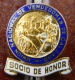 PIN-39 CUBA HISTORICAL PIN SOCIO HONOR UNION VENDEDORES. - Sin Clasificación