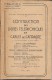 Instruction Technique Des Transmissions 1947. Constuction Des Lignes Téléphonique En Câbles De Campagne. - Autres & Non Classés