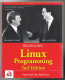 Beginning Linux Programming 2nd édition - Stones, Matthew - 2003 - 946 Pages 23 X 18,5 Cm - Ingenieurswissenschaften