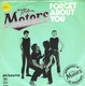 SP 45 RPM (7")  The Motors  "  Forget About You  "  Hollande - Rock