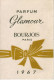 Calendrier - 1967 - Parfumerie Bazar . Madame Baverez - MONTBRISON - Parfum Glamour. Bourjois - - Petit Format : 1961-70