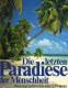 Die Letzten Paradiese Bildband Harrer Antiquarisch 24€ Reise-Information Indianer Berge Tiere Wasser Book Natur Of World - Australia