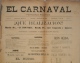 BP206 CUBA SPAIN NEWSPAPER ESPAÑA 1886 \"EL CARNAVAL\" 11/07/1886. 56X37cm. - [1] Until 1980