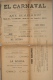 BP206 CUBA SPAIN NEWSPAPER ESPAÑA 1886 \"EL CARNAVAL\" 11/07/1886. 56X37cm. - [1] Hasta 1980