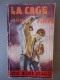 Les Editions Lutèce - Série Noire & Rose - No 5 -  C. Sardes - La Cage Aux Filles - 1962 - Lutèce, Ed. De