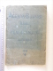 (49) Maine Et Loire AGENDA Buvard Illustré Du Palais Des Marchands 1909 - 154 Pages - Big : 1901-20